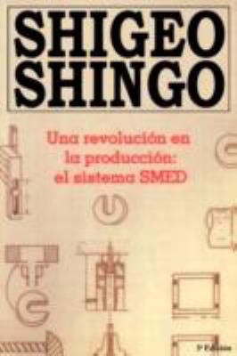 Cover for Una Revolucin En La Produccin El Sistema Smed
