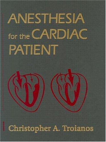 Cover for Anesthesia for the Cardiac Patient
