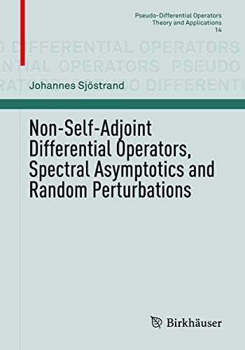 Cover for Non-Self-Adjoint Differential Operators, Spectral Asymptotics and Random Perturbations