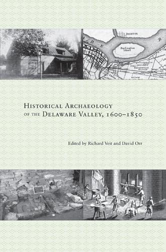 Cover for Historical Archaeology of the Delaware Valley, 1600-1850