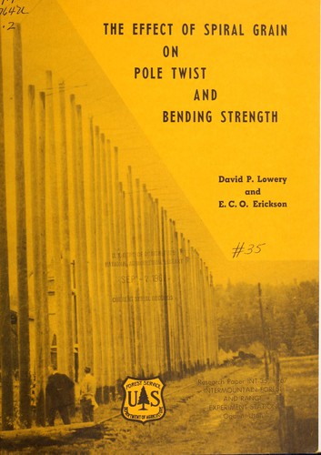 Cover for The effect of spiral grain on pole twist and bending strength
