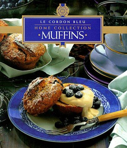 Cover for Muffins (Le Cordon Bleu Home Collection)