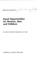 Cover for Equal Opportunities for Women, Men and Children (Eleanor Rathbone Memorial Lectures)