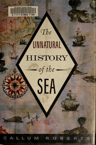 Cover for The unnatural history of the sea