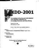 Cover for Kdd-2001: Proceedings of the Seventh Acm Sigkdd International Conference on Knowledge Discovery and Data Mining 