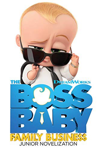Cover for The Boss Baby Family Business Junior Novelization