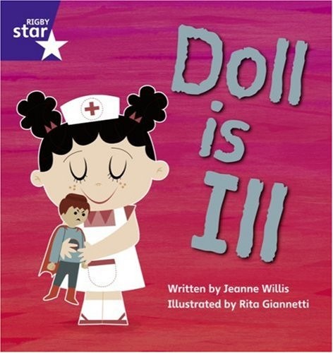 Cover for Doll Is Ill (Rigby Star Phonic Readers)