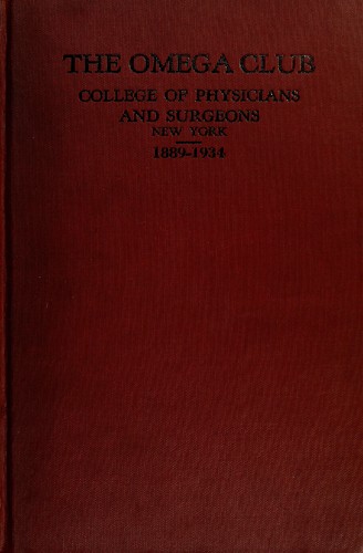 Cover for Omega club of the College of Physicians and Surgeons, New York