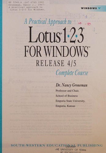Cover for A practical approach to Lotus 1-2-3 for Windows, release 4/5, complete course