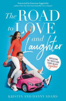 Cover for Road to Love and Laughter