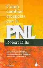 Cover for Cómo cambiar creencias con la PNL