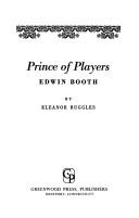 Cover for Prince of players: Edwin Booth.