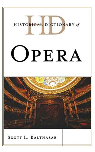 Cover for Historical Dictionary of Opera