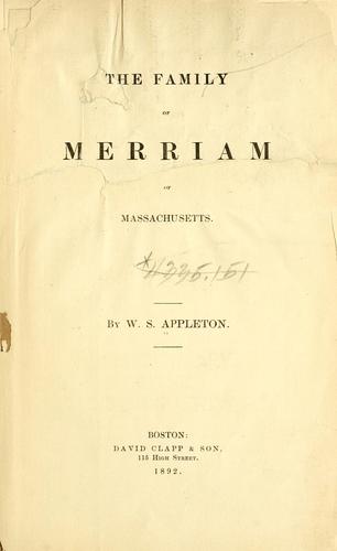 Cover for The family of Merriam of Massachusetts