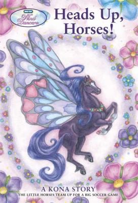 Cover for Heads Up Horses A Kona Story