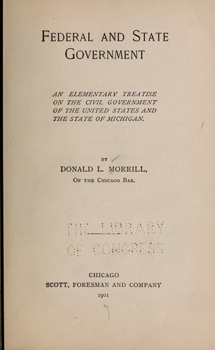 Cover for Federal and state government: and elementary treaties on the civil government of the United States and the state of Michigan