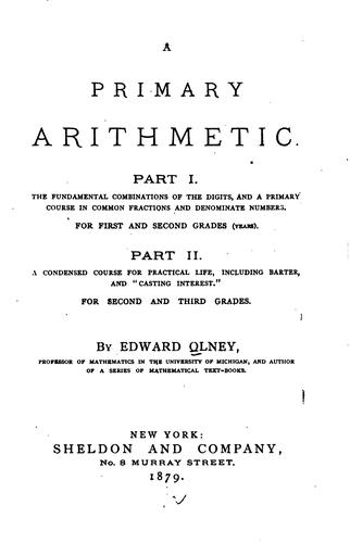 Cover for A Primary Arithmetic: Part I ... for First and Second Grades (years). Part II ... for Third and ...