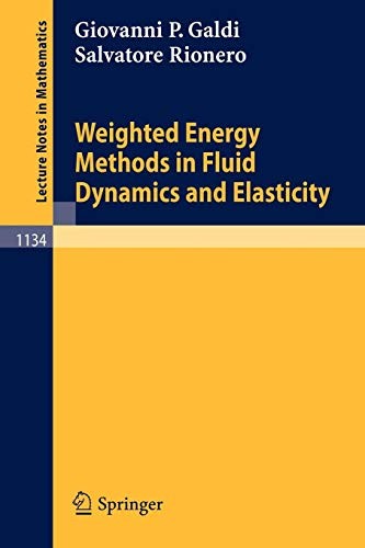 Cover for Weighted Energy Methods in Fluid Dynamics and Elasticity