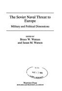 Cover for The Soviet naval threat to Europe
