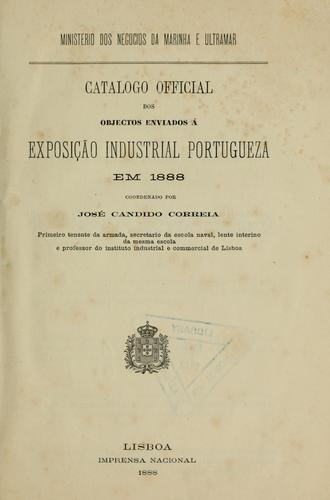 Cover for Catalogo official dos objectos enviados á Exposição industrial portugueza em 1888