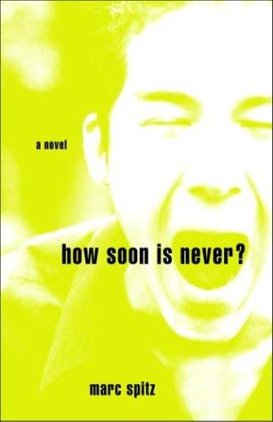 Cover for How soon is never?