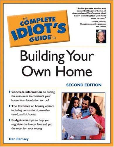Cover for The complete idiot's guide to building your own home