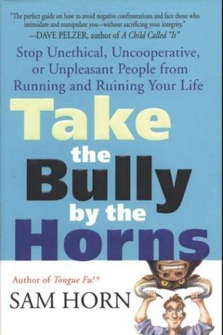 Cover for Take the Bully by the Horns