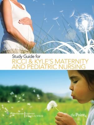 Cover for Study Guide To Accompany Maternity And Pediatric Nursing