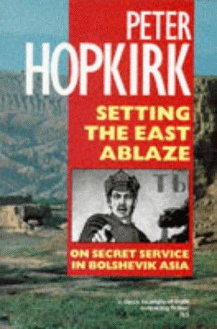 Cover for Setting the East Ablaze