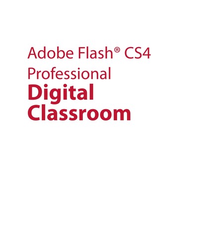 Cover for Flash CS4 Professional Digital Classroom
