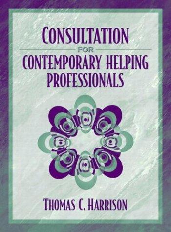 Cover for Consultation for contemporary helping professionals