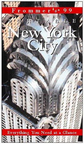 Cover for Frommer's 99 Portable New York City (Frommer's Portable New York City)