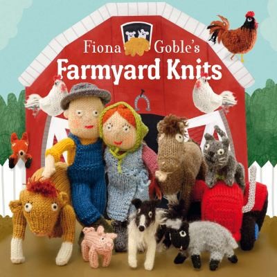 Cover for Fiona Gobles Farmyard Knits