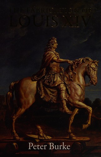 Cover for The fabrication of Louis XIV