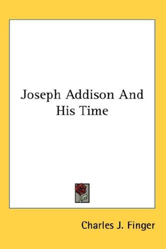 Cover for Joseph Addison And His Time
