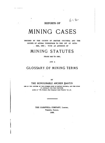 Cover for Reports of Mining Cases Decided by the Courts of British Columbia and the Courts of Appeal ...