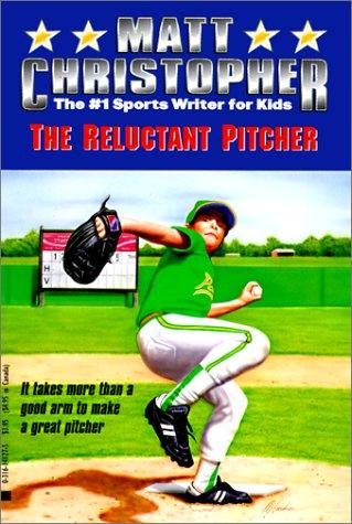 Cover for Reluctant Pitcher (Matt Christopher Sports Classics)