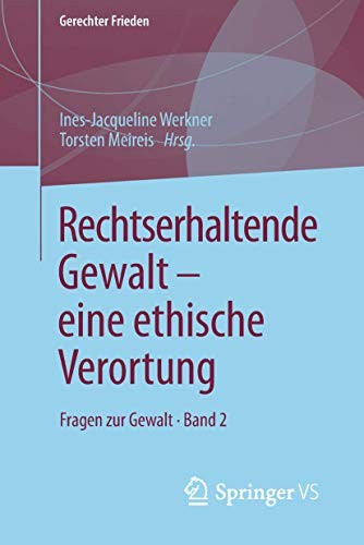 Cover for Rechtserhaltende Gewalt ― eine ethische Verortung