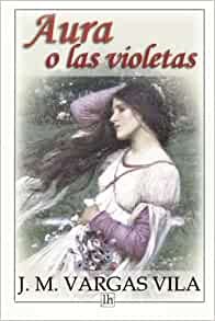 Cover for Aura o las violetas