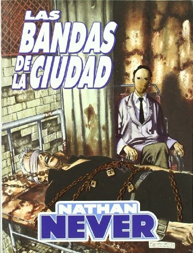 Cover for Nathan never, Las bandas de la ciudad