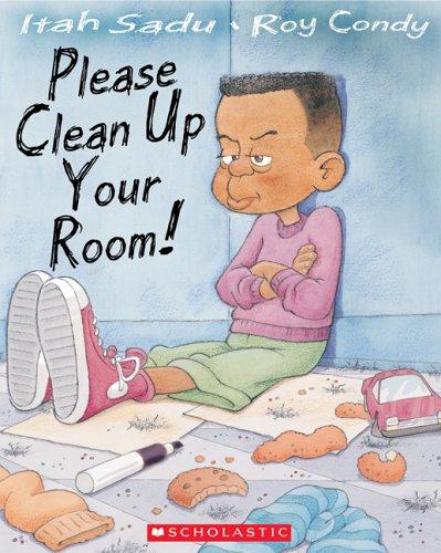 Cover for Please Clean Up Your Room!