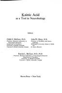 Cover for Kainic acid as a tool in neurobiology