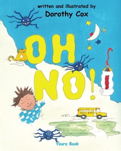 Cover for OH NO!: When It's OK To Be Late For School