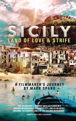 Cover for Sicily : Land of Love and Strife
