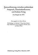 Cover for Entnazifizierung zwischen politischem Anspruch, Parteienkonkurrenz und Kaltem Krieg