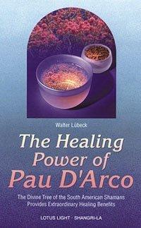 Cover for The healing power of pau d'arco