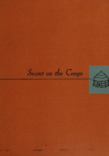 Cover for SECRET ON THE CONGO