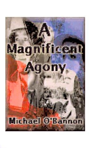 Cover for A Magnificent Agony