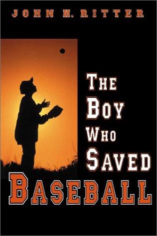 Cover for The boy who saved baseball