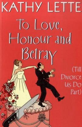 Cover for To Love, Honour and Betray